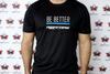 REFcore™ Shirt - Be Better *Limited Edition*